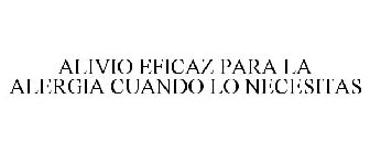 ALIVIO EFICAZ PARA LA ALERGIA CUANDO LO NECESITAS