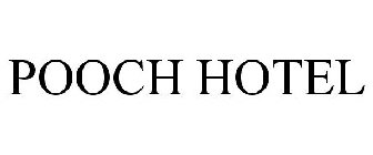POOCH HOTEL