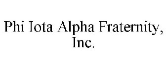 PHI IOTA ALPHA FRATERNITY, INC.