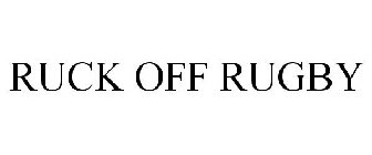 RUCK OFF RUGBY