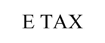 E TAX