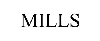 MILLS