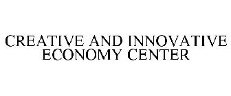 CREATIVE AND INNOVATIVE ECONOMY CENTER