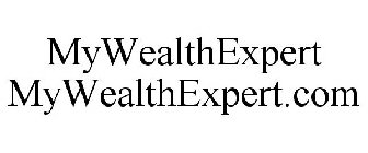 MYWEALTHEXPERT MYWEALTHEXPERT.COM