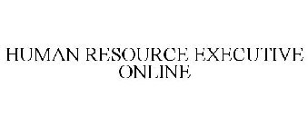 HUMAN RESOURCE EXECUTIVE ONLINE