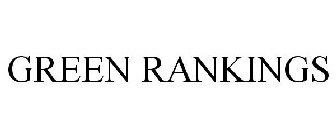 GREEN RANKINGS