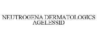 NEUTROGENA DERMATOLOGICS AGELESSID