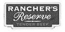 RANCHER'S RESERVE TENDER BEEF