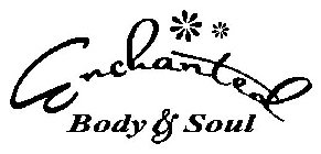 ENCHANTED BODY & SOUL