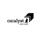CATALYST COUNCIL