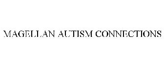 MAGELLAN AUTISM CONNECTIONS