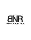 BNR BEAT & RHYTHM