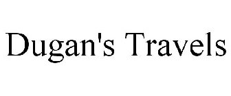 DUGAN'S TRAVELS