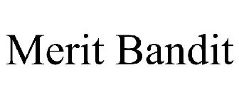 MERIT BANDIT