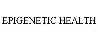 EPIGENETIC HEALTH