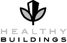 HEALTHY BUILDINGS