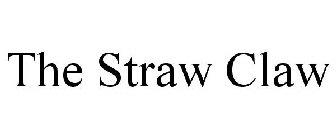 THE STRAW CLAW