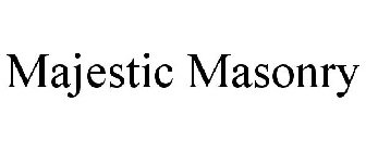 MAJESTIC MASONRY