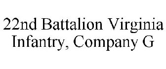 22ND BATTALION VIRGINIA INFANTRY, COMPANY G