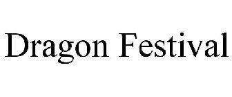 DRAGON FESTIVAL