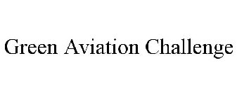 GREEN AVIATION CHALLENGE