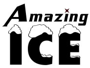 AMAZING ICE