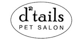 D TAILS PET SALON