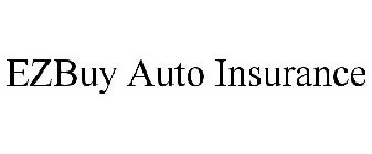 EZBUY AUTO INSURANCE