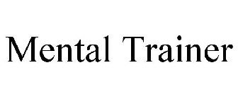 MENTAL TRAINER