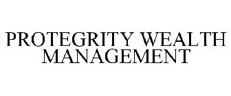 PROTEGRITY WEALTH MANAGEMENT