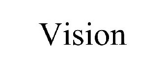 VISION