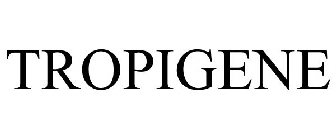 TROPIGENE