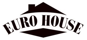 EURO HOUSE