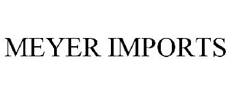 MEYER IMPORTS