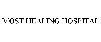 MOST HEALING HOSPITAL