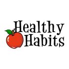 HEALTHY HABITS