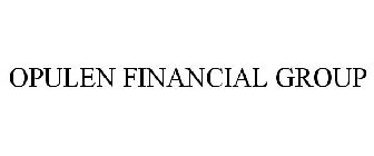 OPULEN FINANCIAL GROUP