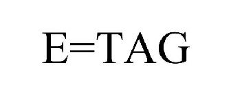 E=TAG