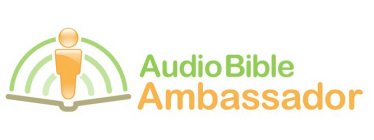 AUDIO BIBLE AMBASSADOR