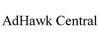 ADHAWK CENTRAL