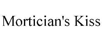 MORTICIAN'S KISS