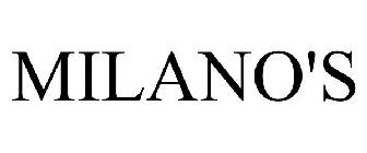 MILANO'S