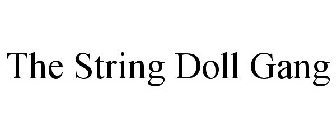 THE STRING DOLL GANG