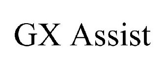 GX ASSIST
