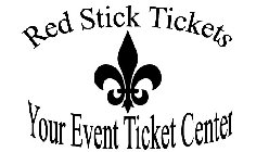 RED STICK TICKETS YOUR EVENT TICKET CENTER