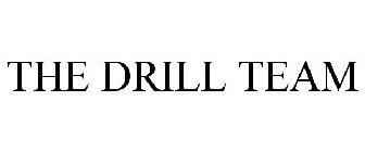 THE DRILL TEAM