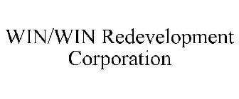 WIN/WIN REDEVELOPMENT CORPORATION