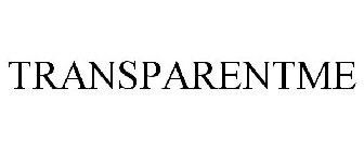 TRANSPARENTME