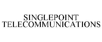 SINGLEPOINT TELECOMMUNICATIONS