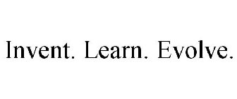 INVENT. LEARN. EVOLVE.